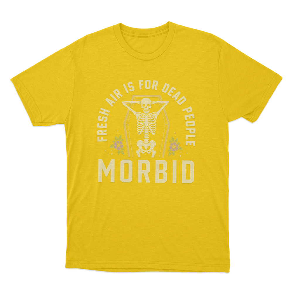 Fresh Air Is For Dead People Unisex T Shirt Yellow Fresh Air Is For Dead People Unisex T Shirt Yellow